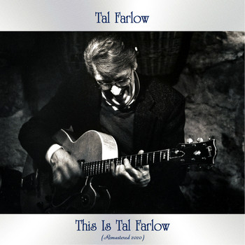 Tal Farlow - This Is Tal Farlow (Remastered 2020)