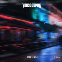 Youssoupha - Dans la ville (Explicit)