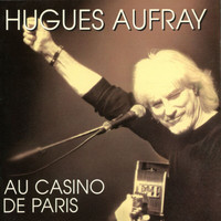 Hugues Aufray - Au Casino de Paris (Live)