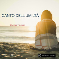 Marina Valmaggi - Canto dell'umiltà (Dal salmo 130/131)