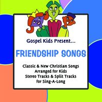 Gospel Kids - Gospel Kids Present Friendship Songs