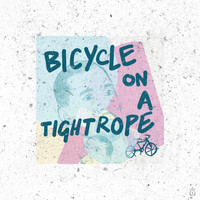 Ripley Snell - Bicycle on a Tightrope