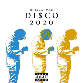 OnlyJahmez - Di$co 2020 (Explicit)