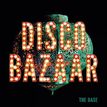 The Base - Disco Bazaar