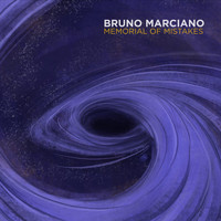 Bruno Marciano - Memorial of Mistakes