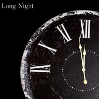 Long Night - Tick Tock