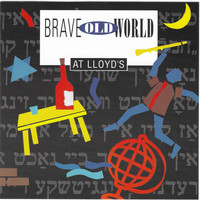 Brave Old World - Brave Old World at Lloyd's