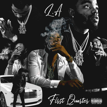 L.A - First Quarter (Explicit)