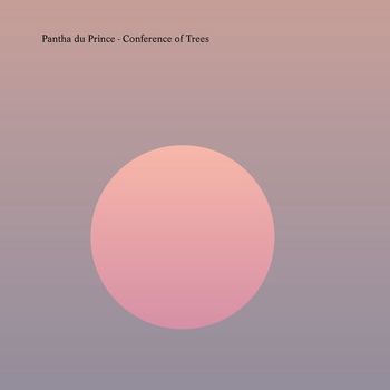 Pantha Du Prince - Conference of Trees