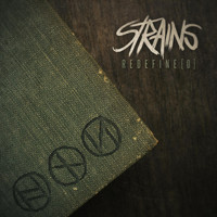 Strains - Redefine[d] (Explicit)
