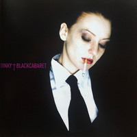 Dinky - Black Cabaret