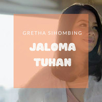 Gretha Sihombing - Jaloma Tuhan