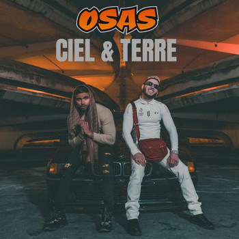 Osas - Ciel et terre (Explicit)