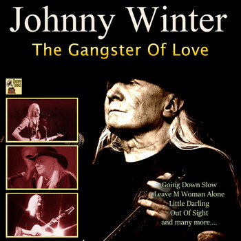 Johnny Winter - The Gangster of Love