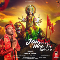 Kanth Kaler - Jaikare Maa De