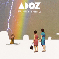 Adoz - Funny Thing