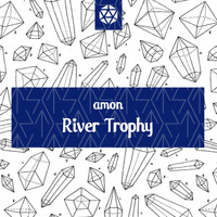 Amon - River Trophy