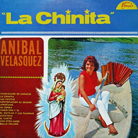 Anibal Velasquez - La chinita