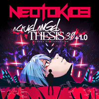 Neotokio3 - A Cruel Angel Thesis: 3.0+1.0 Echoes of Evangelion