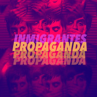 Inmigrantes - Propaganda