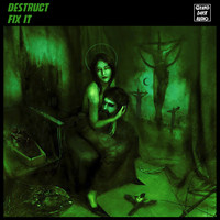 Destruct - Fix It