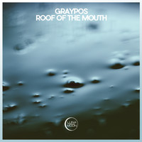 Graypos - Roof of the Mouth