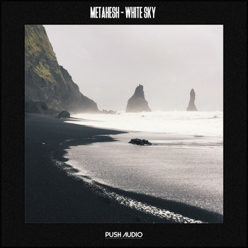 METAHESH - White Sky