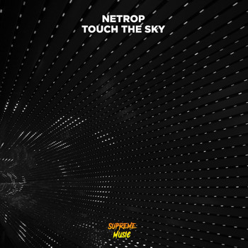 Netrop - Touch The Sky