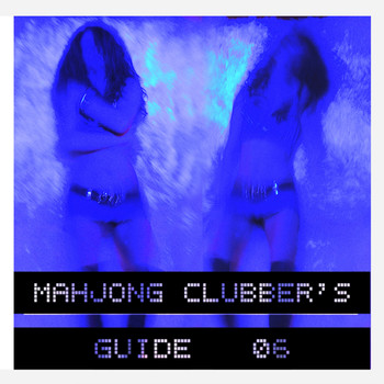Various Artists - Mahjong Clubber's Guide 06