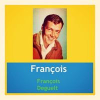 François Deguelt - François