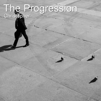 Christopher - The Progression