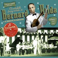 Bernard Hilda y su orquesta - El Inolvidable Swing Melódico de Bernard Hilda y Su Orquesta en Barcelona: Grabaciones Completas Volumen 3 (1945-1947)
