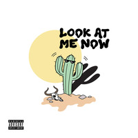 Chux - Look at Me Now (Explicit)