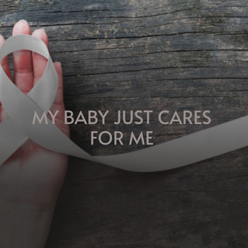 Various Artists - My Baby Just Cares For Me
