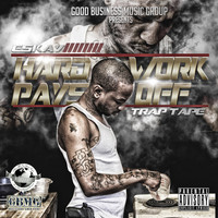 Eskay - Hard Work Pays off Trap Tape (Explicit)