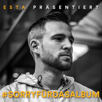 Esta - SorryfürdasAlbum (Explicit)