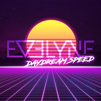 Evelyne - Daydream Speed