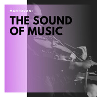 Mantovani And His Orchestra - The Sound of Music