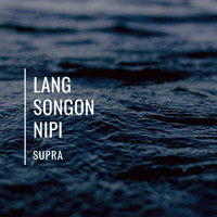 Supra - Lang Songon Nipi