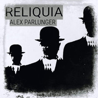 Alex Parlunger - Reliquia