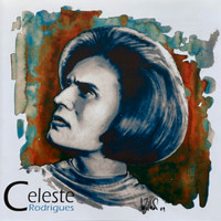 Celeste Rodrigues - Celeste Rodrigues
