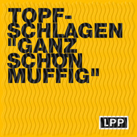 Microwave Prince - Topfschlagen / Ganz Schön Muffig