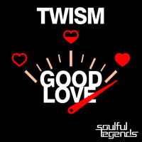 Twism - Good Love