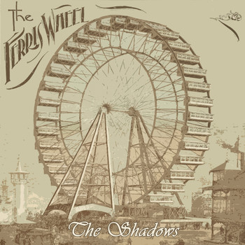 The Shadows - The Ferris Wheel