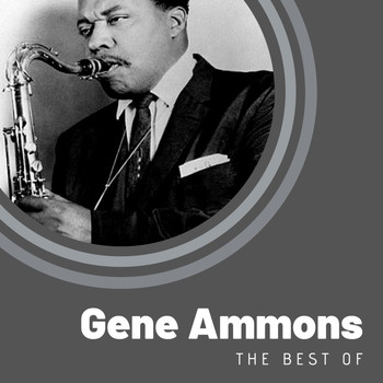 Gene Ammons - The Best of Gene Ammons
