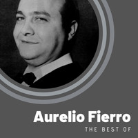 Aurelio Fierro - The Best of Aurelio Fierro