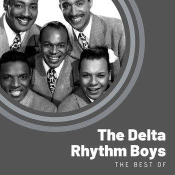 The Delta Rhythm Boys - The Best of The Delta Rhythm Boys