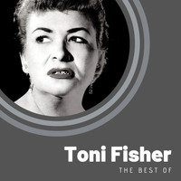 Toni Fisher - The Best of Toni Fisher