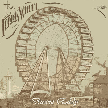 Duane Eddy - The Ferris Wheel