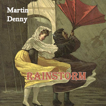 Martin Denny - Rainstorm